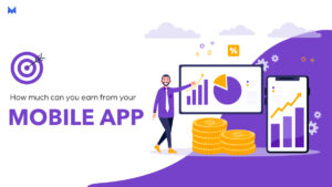 HOW MUCH CAN YOU EARN FROM YOUR MOBILE APP?